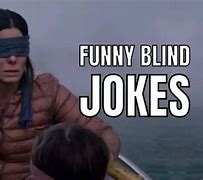 Image result for Blind Kid Jokes