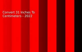 Image result for Size Inch to Cm