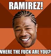 Image result for Ramirez Meme