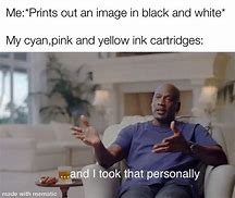 Image result for Fixing Printer Meme