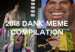 Image result for Clean Dank Memes 2018