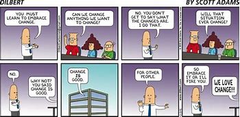 Image result for Dilbert Change Management Cartoons