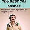 Image result for 70s Movie Memes