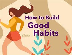 Image result for Good Habits to Build