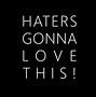 Image result for Haters Logo