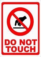 Image result for Warning Don't Touch My Tablet