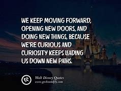 Image result for Walt Disney Quotes About Moving Forward