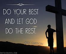 Image result for Let God Quotes