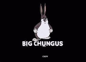 Image result for Big Chungus Original
