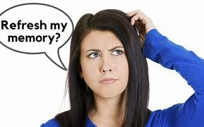 Image result for Refresh Your Memory Funny