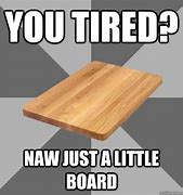 Image result for ID Board That Meme