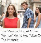 Image result for Looking for Women Meme