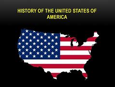 Image result for United States of America History