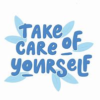 Image result for How to Take Good Care of Yourself