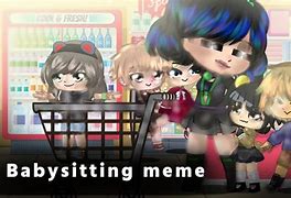 Image result for Babysitting Meme Draw Your Characters Baby Lesh