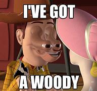 Image result for Toy Story Woody Meme Funy