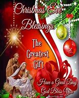 Image result for Christmas Eve Greetings Religious