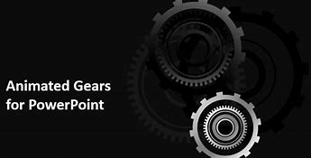 Image result for Free Animated PowerPoint Templates Gears