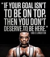 Image result for Quotes About Wrestling Life
