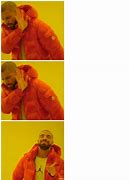 Image result for Drake Meme Blank