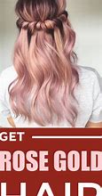 Image result for Rose Gold Hair Dye