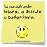 Image result for Frases Locas