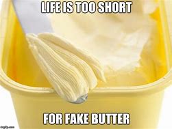 Image result for Butter Meme