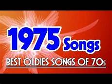 best oldies songs greatest classic songs of 1975 best golden oldies songs best oldies songs greatest classic songs of 1975 best golden oldies songs
