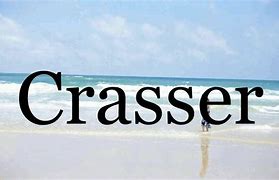 Image result for crasser