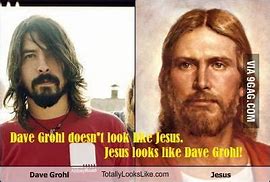Image result for Dave Grohl Jesus Meme