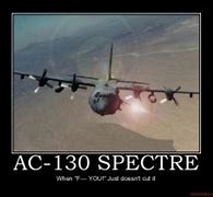 Image result for AC-130 above Meme