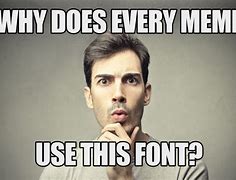 Image result for Old Meme Type Faces