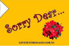 Image result for I AM Sorry Love Messages