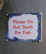 Image result for Please Do Not Touch Display Sign
