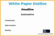 Image result for White Paper Outline Tool