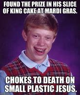Image result for King Cake Meme