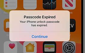 Image result for Your Passcode Has Expired iPhone