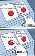 Image result for Samsung Phone Memes