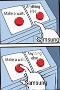 Image result for Samsung Fake Meme
