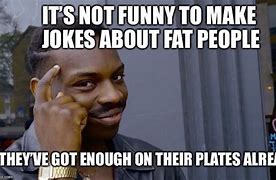 Image result for Sarcastic Fat People Quotes