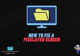 Image result for Computer Pixleated