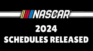 Image result for NASCAR 2024 Schedule Printable Free