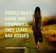 Image result for People Don't Quit Jobs They Quit Bosses