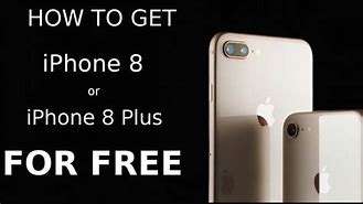 Image result for How to Get a Free iPhone 8 Plus