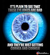 Image result for Funny Eye Jokes