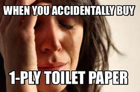 Image result for If One Ply Toilet Paper Was a Person Taylor Swift Meme