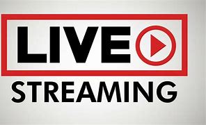 Image result for Live Streaming Now