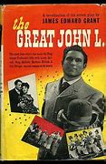 Image result for The Great John L