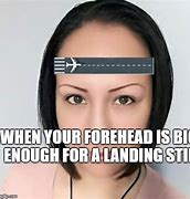 Image result for Forehead Meme