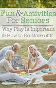 Image result for Different Activities for Seniors